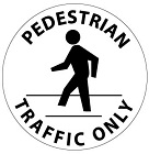 Pedestrian Traffic Only 17" diam.